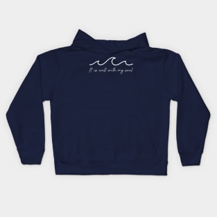 It Is Well With My Soul Waves Kids Hoodie